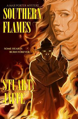 Southern Flames by Stuart Jaffe