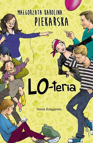 LO-teria by Małgorzata Karolina Piekarska