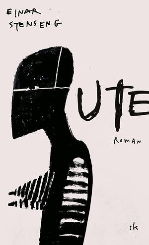 Ute by Einar Stenseng