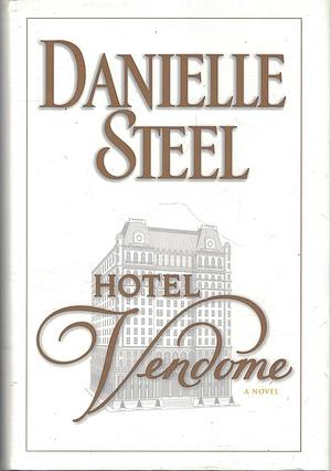 Hotel Vendome by Danielle Steel