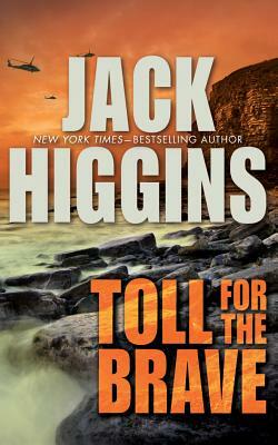 Toll for the Brave by Jack Higgins