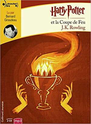 Harry Potter Et La Coupe De Feu Livre Audio by J.K. Rowling