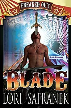 Blade by Lori Safranek