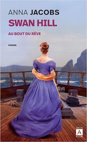 Au bout du rêve by Anna Jacobs