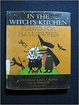 In the Witch's Kitchen: Poems for Halloween by John E. Brewton