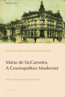 Mário de Sá-Carneiro, A Cosmopolitan Modernist by 