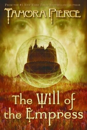 The Will of the Empress by Tamora Pierce