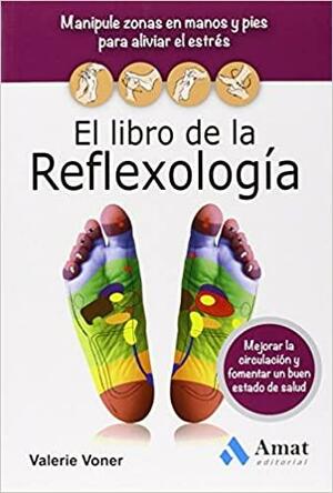 El libro de la Reflexología by Valerie Voner