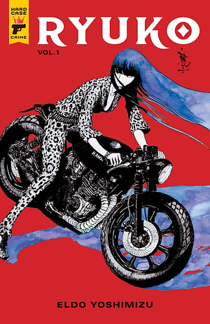 Ryuko Vol. 1 by Eldo Yoshimizu