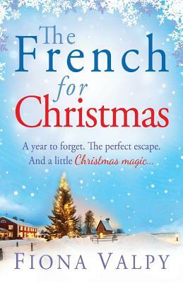 The French for Christmas by Fiona Valpy