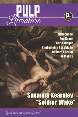 Pulp Literature Issue 4 Autumn 2014 by Mel Anastasiou, Kimberleigh Roseblade, J.M. Landels, K.L. Mabbs, Susanna Kearsley, Karlo Yeager, K.G. McAbee, Ace Baker, Susan Pieters, Richard E. Gropp