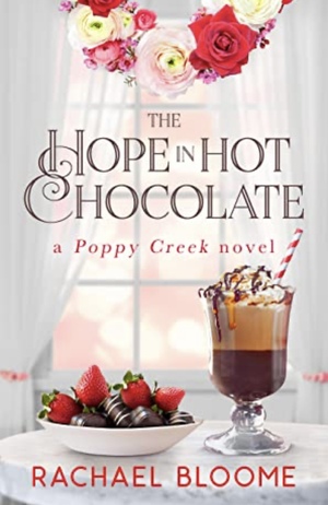 The Hope in Hot Chocolate  by Rachael Bloome