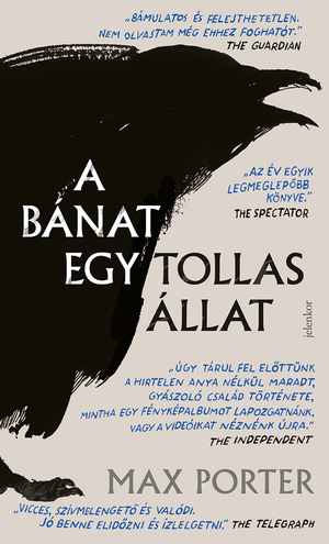 A bánat egy tollas állat by Max Porter