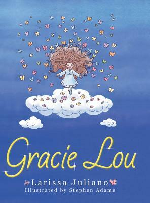 Gracie Lou by Larissa Juliano