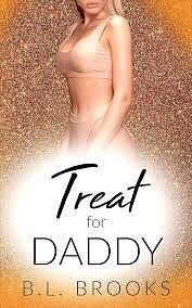 Treat For Daddy by B.L. Brooks