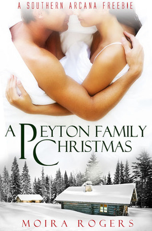 A Peyton Family Christmas by Moira Rogers