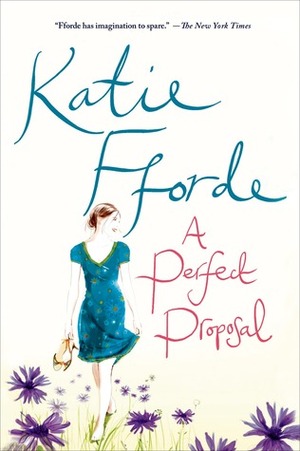 A Perfect Proposal by Katie Fforde