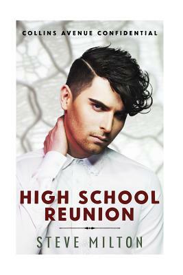 High School Reunion: Key West Second Chance Gay Romance by Steve Milton