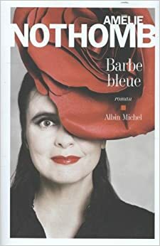 Barbe bleue by Amélie Nothomb