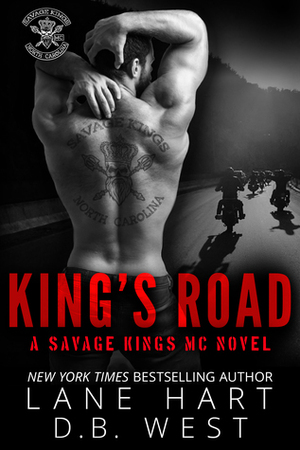 King's Road: A Prequel to Chase by Lane Hart, D.B. West