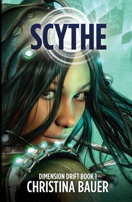Scythe by Christina Bauer