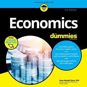 Economics for Dummies, 3rd Edition by Sean Masaki Flynn