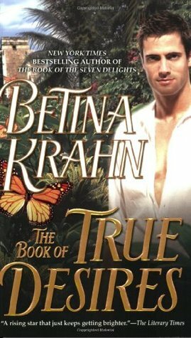 The Book of True Desires by Betina Krahn