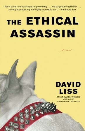 The Ethical Assassin by David Liss