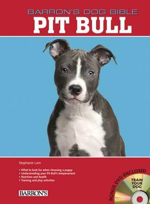 Pit Bulls [With DVD] by Stephanie Lam