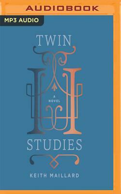 Twin Studies by Keith Maillard