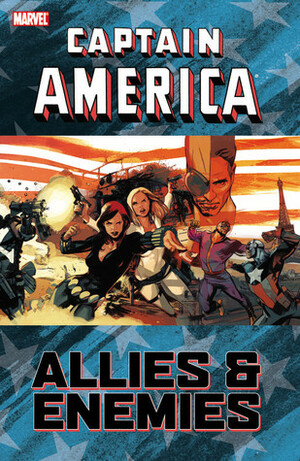 Captain America: Allies & Enemies by Rob Williams, Kathryn Immonen, William Harms, Kelly Sue DeConnick, Kieron Gillen