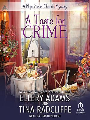 A Taste for Crime by Ellery Adams