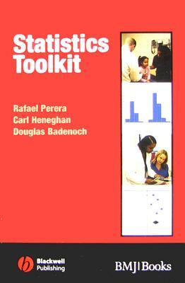 Statistics Toolkit by Carl Heneghan, Rafael Perera, Douglas Badenoch