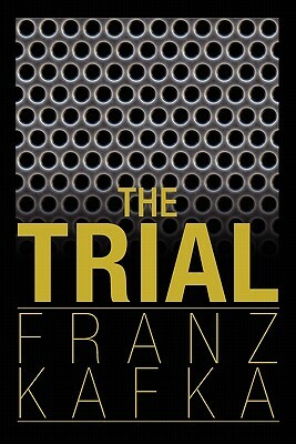 The Trial by Franz Kafka