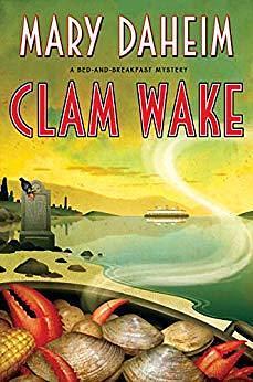 Clam Wake: A Bed-and-Breakfast Mystery by Mary Daheim, Mary Daheim