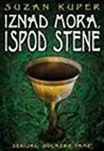 Iznad mora, ispod stene by Susan Cooper, Suzan Kuper