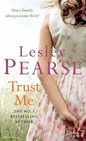 Trust Me by Lesley Pearse