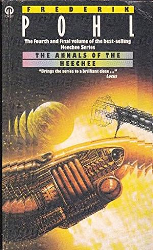 The Annals of the Heechee by Frederik Pohl