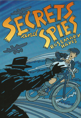 Secrets and Spies by Rosemary Hayes