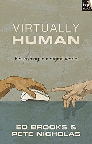 Virtually Human by Ed Brooks, Pete Nicholas