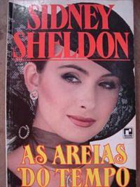 AS AREIAS DO TEMPO by Sidney Sheldon