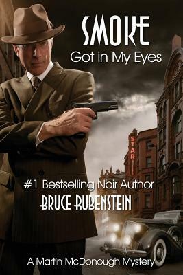 Smoke Got in My Eyes by Bruce Rubenstein