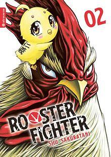 Rooster Fighter, Band 2 by Shu Sakuratani