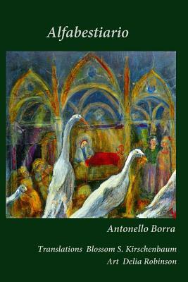 Alfabestiario: Poems by Antonello Borra
