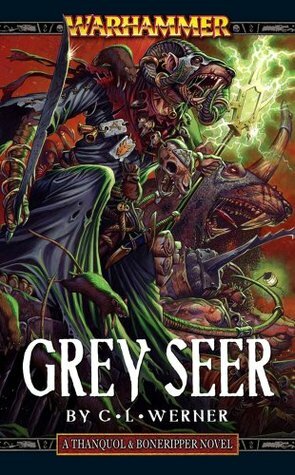 Grey Seer by C.L. Werner