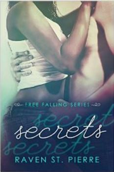 Secrets by Raven St. Pierre