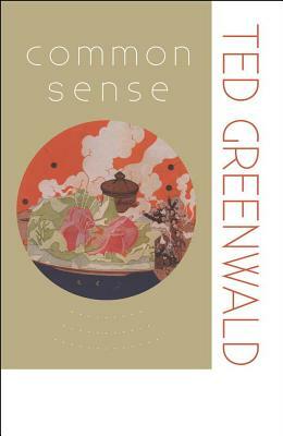 Common Sense by Ted Greenwald