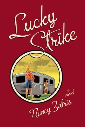 Lucky Strike by Nancy Zafris