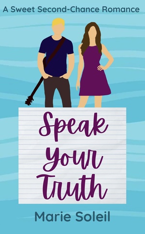 Speak Your Truth by Marie Soleil