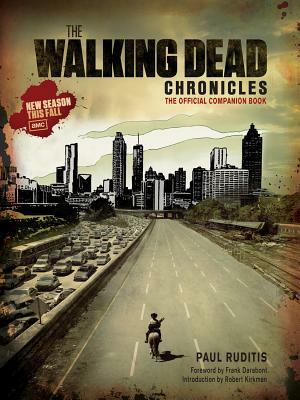 The Walking Dead Chronicles: The Official Companion Book by AMC, Paul Ruditis